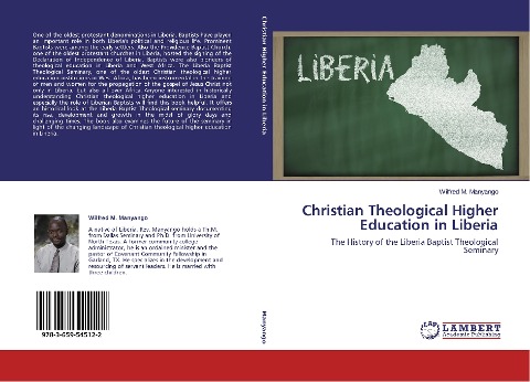 Christian Theological Higher Education in Liberia: The History of the Liberia Baptist Theological Seminary