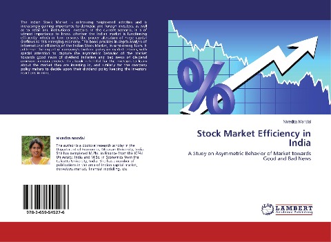 Stock Market Efficiency in India: A Study on Asymmetric Behavior of Market towards Good and Bad News