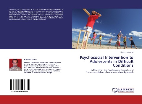 Psychosocial Intervention to Adolescents in Difficult Conditions: A Review of the Psychosocial Projects and Recommendation of an Intervention Approach
