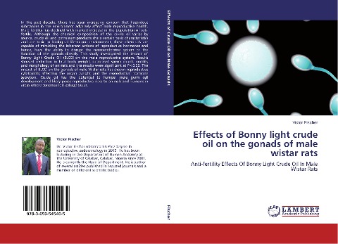Effects of Bonny light crude oil on the gonads of male wistar rats: Anti-fertility Effects Of Bonny Light Crude Oil In Male Wistar Rats