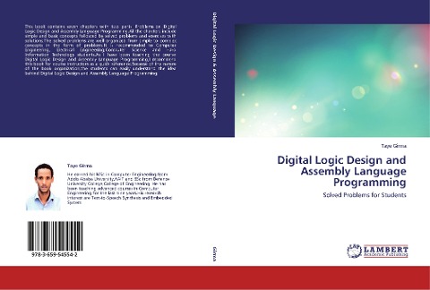 Digital Logic Design and Assembly Language Programming: Solved Problems for Students