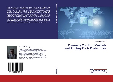 Currency Trading Markets and Pricing Their Derivatives