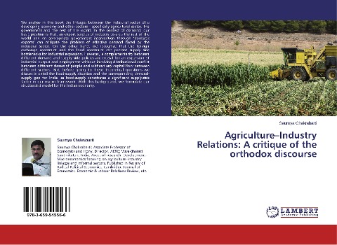 Agriculture-Industry Relations: A critique of the orthodox discourse