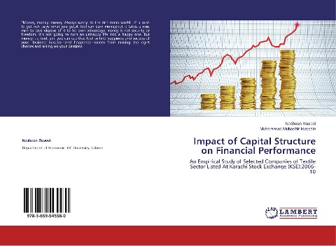 Impact of Capital Structure on Financial Performance: An Empirical Study of Selected Companies of Textile Sector Listed At Karachi Stock Exchange (KSE):2006-10