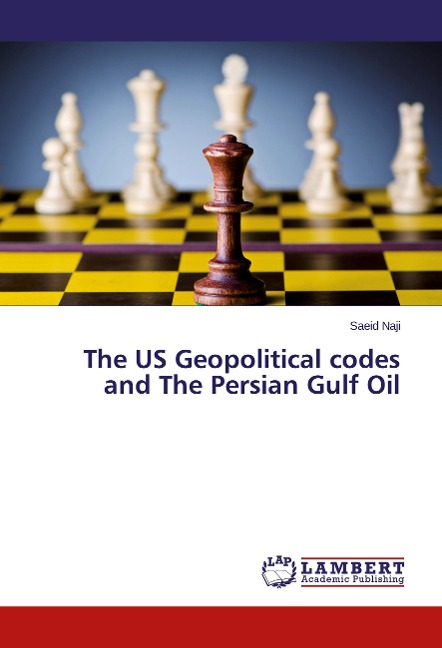 The US Geopolitical codes and The Persian Gulf Oil