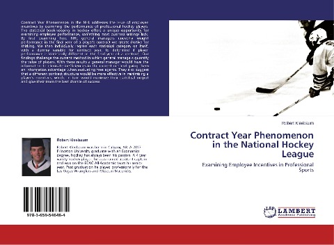 Contract Year Phenomenon in the National Hockey League: Examining Employee Incentives in Professional Sports