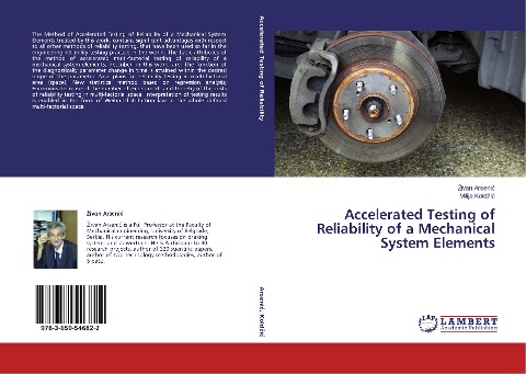 Accelerated Testing of Reliability of a Mechanical System Elements