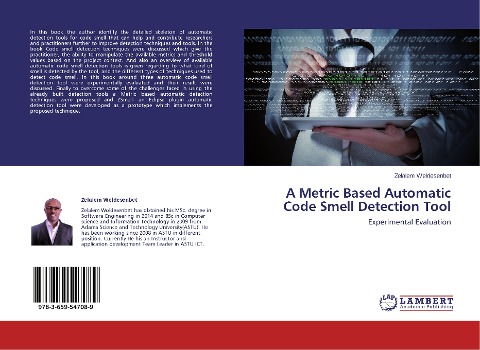 A Metric Based Automatic Code Smell Detection Tool: Experimental Evaluation
