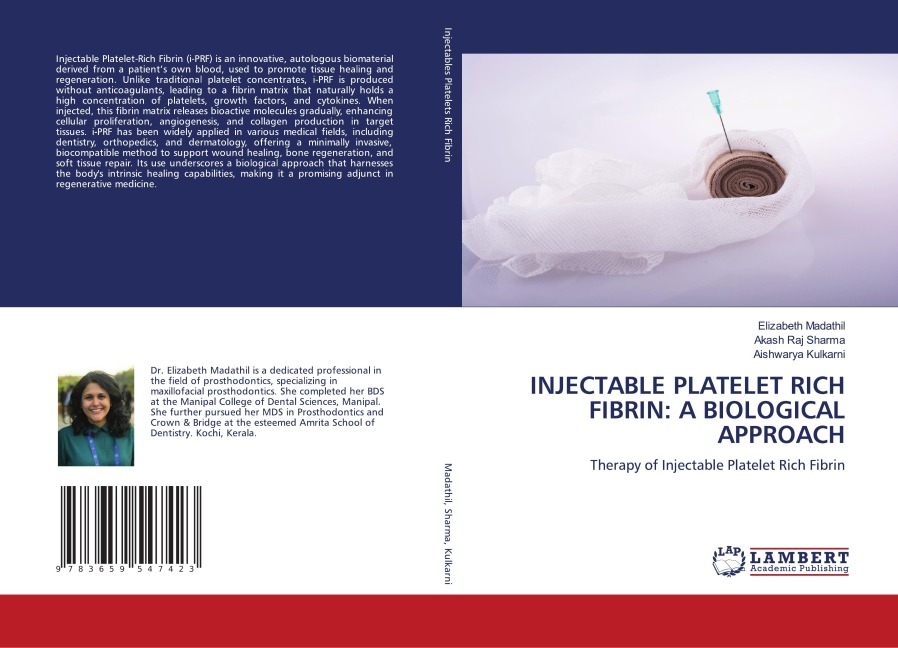 INJECTABLE PLATELET RICH FIBRIN: A BIOLOGICAL APPROACH: Therapy of Injectable Platelet Rich Fibrin