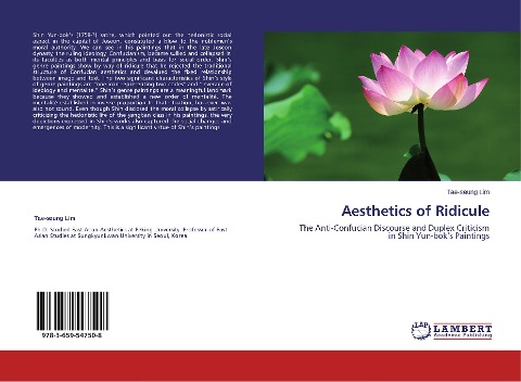 Aesthetics of Ridicule: The Anti-Confucian Discourse and Duplex Criticism in Shin Yun-bok's Paintings
