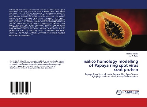 Insilico homology modelling of Papaya ring spot virus coat protein: Papaya Ring Spot Virus-W,Papaya Ring Spot Virus--P,Papaya leaf curl virus, Papaya Mosaic virus