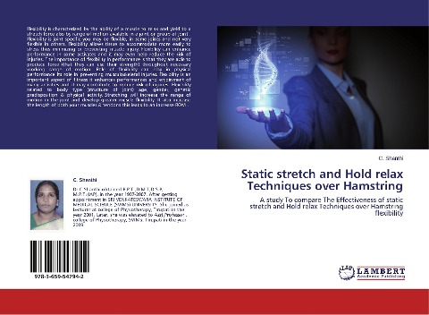 Static stretch and Hold relax Techniques over Hamstring: A study To compare The Effectiveness of static stretch and Hold relax Techniques over Hamstring flexibility