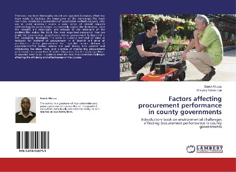 Factors affecting procurement performance in county governments: Introductory book on environmental challenges affecting procurement performance in county governments