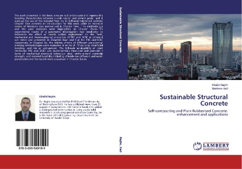 Sustainable Structural Concrete: Self-compacting and Plain Rubberised Concrete: enhancement and applications