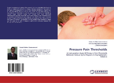 Pressure Pain Thresholds: A Comparative Study Of Pressure Pain Thresholds Between Various Spinal Regions In Asymptomatic Subjects