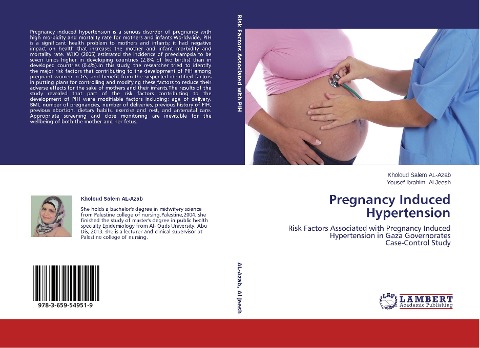 Pregnancy Induced Hypertension: Risk Factors Associated with Pregnancy Induced Hypertension in Gaza Governorates Case-Control Study