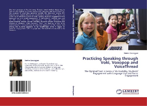 Practicing Speaking through Voki, Voxopop and VoiceThread: The Optimal Tool in terms of its Usability, Students Engagement with Language Use and Social Engagement