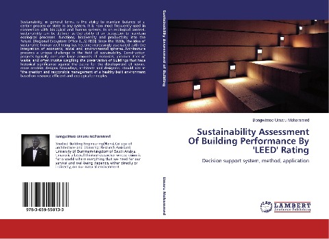 Sustainability Assessment Of Building Performance By LEED Rating: Decision support system, method, application
