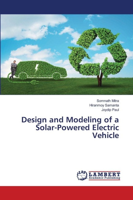 Design and Modeling of a Solar-Powered Electric Vehicle