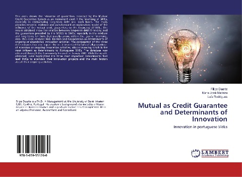 Mutual as Credit Guarantee and Determinants of Innovation: Innovation in portuguese SMEs