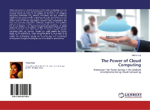 The Power of Cloud Computing: Framework for Power Saving in the Android Smartphones Using Cloud Computing