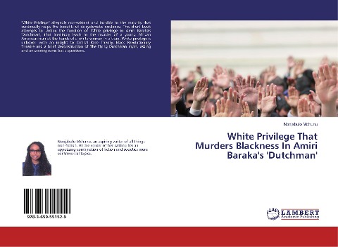 White Privilege That Murders Blackness In Amiri Baraka's 'Dutchman'