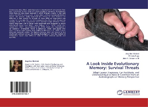 A Look Inside Evolutionary Memory: Survival Threats: What Cancer Diagnoses, Car Accidents, and Childhood Injuries Have in Common from an Autobiographical Memory Perspective