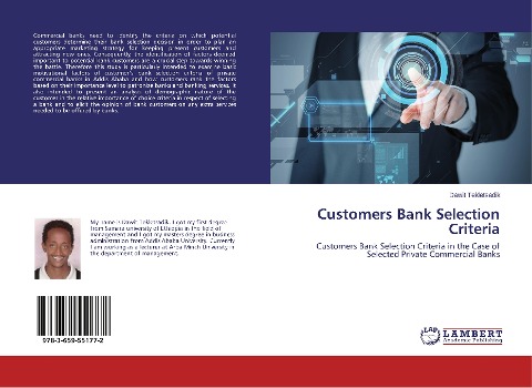 Customers Bank Selection Criteria: Customers Bank Selection Criteria in the Case of Selected Private Commercial Banks