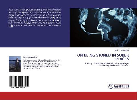 On being stoned in sober places: A study of Marijuana normalization amongst university students in Canada