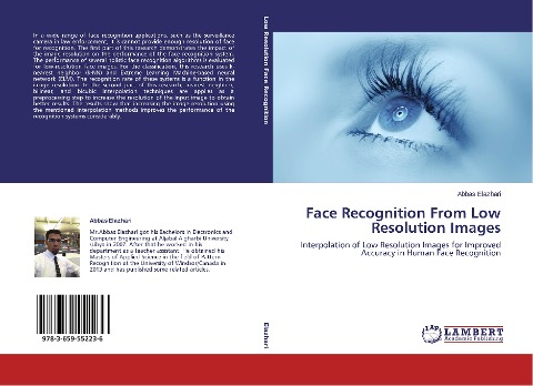 Face Recognition From Low Resolution Images: Interpolation of Low Resolution Images for Improved Accuracy in Human Face Recognition