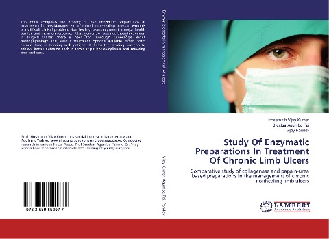 Study Of Enzymatic Preparations In Treatment Of Chronic Limb Ulcers: Comparative study of collagenase and papain-urea based preparations in the management of chronic nonhealing limb ulcers