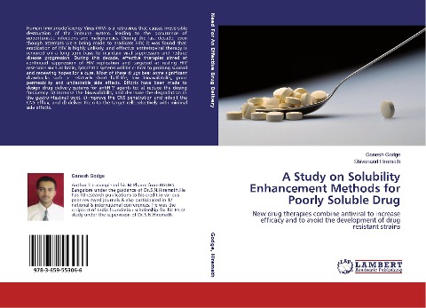 A Study on Solubility Enhancement Methods for Poorly Soluble Drug: New drug therapies combine antiviral to increase efficacy and to avoid the development of drug resistant strains