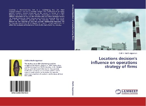 Locations decisions influence on operations strategy of firms