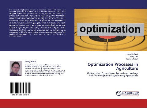 Optimization Processes in Agriculture: Optimization Processes on Agricultural Holdings with Multi-objective Programming Approaches