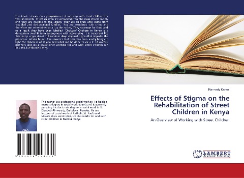 Effects of Stigma on the Rehabilitation of Street Children in Kenya: An Overview of Working with Street Children