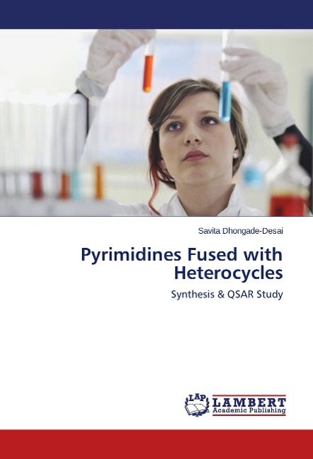 Pyrimidines Fused with Heterocycles: Synthesis & QSAR Study