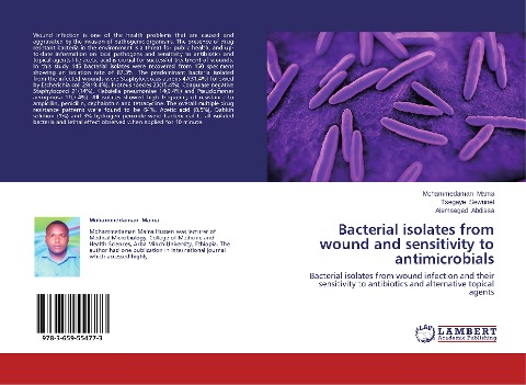 Bacterial isolates from wound and sensitivity to antimicrobials: Bacterial isolates from wound infection and their sensitivity to antibiotics and alternative topical agents