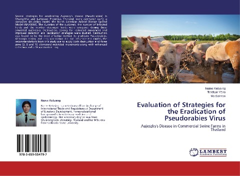 Evaluation of Strategies for the Eradication of Pseudorabies Virus: Aujeszkys Disease in Commercial Swine Farms in Thailand
