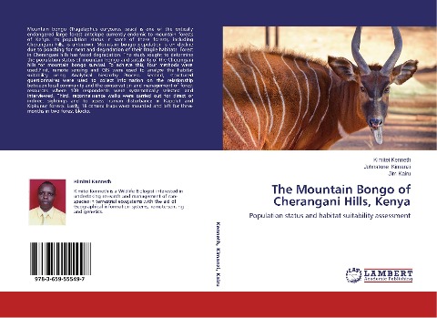 The Mountain Bongo of Cherangani Hills, Kenya: Population status and habitat suitability assessment