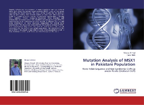 Mutation Analysis of MSX1 in Pakistani Population: Pierre Robin Sequence and Non Syndromic Cleft Lip and/or Palate (Orofacial Cleft)