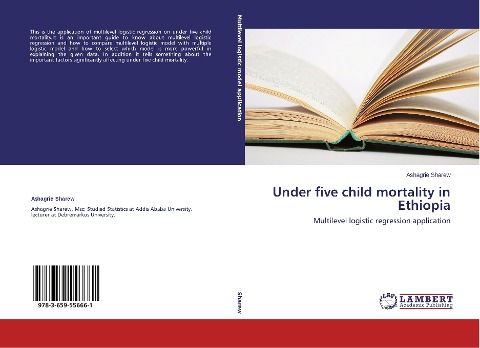 Under five child mortality in Ethiopia: Multilevel logistic regression application