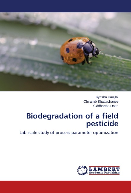 Biodegradation of a field pesticide: Lab scale study of process parameter optimization