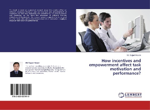 How incentives and empowerment affect task motivation and performance?