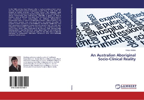 An Australian Aboriginal Socio-Clinical Reality