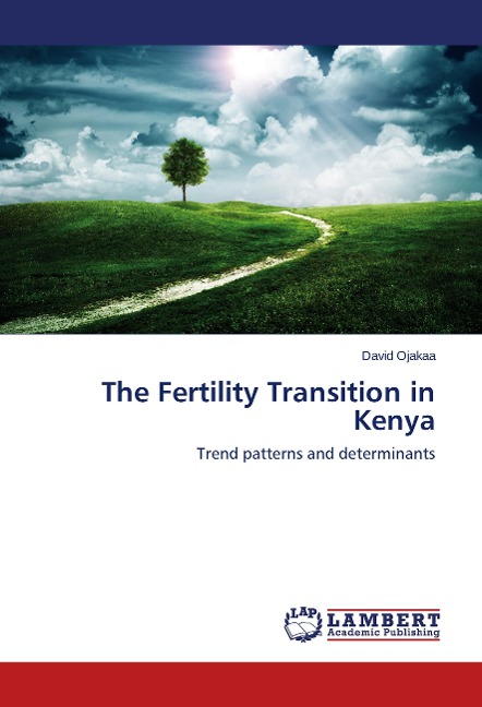 The Fertility Transition in Kenya: Trend patterns and determinants