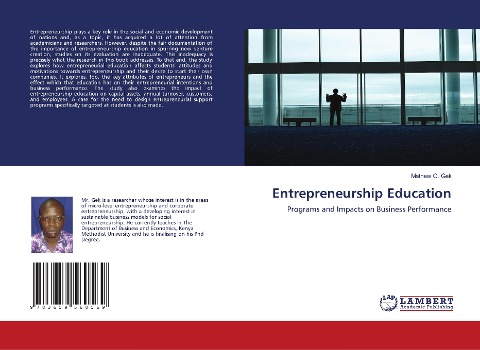 Entrepreneurship Education: Programs and Impacts on Business Performance