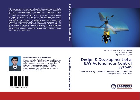 Design & Development of a UAV Autonomous Control System: UAV Remotely Operated Mobile Based Station with Configurable Capabilities
