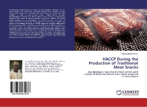HACCP During the Production of Traditional Meat Snacks: Microbiological hazard and critical control point analysis of dried and minced meat snacks produced in Kano Nigeria