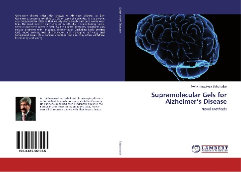 Supramolecular Gels for Alzheimers Disease: Novel Methods