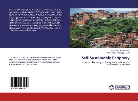 Self-Sustainable Periphery: Incremental Housing and Neighborhood Renewal Pilot Project El Picacho